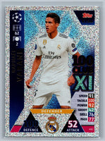 Raphael Varane 2018 2019 Topps UEFA Champions Match Attax 100 Club XI Foil Series Mint Card #432