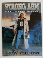 Troy Aikman 1991 SkyBox Prime Time Strong Arm Of The Law Series Mint Card #313