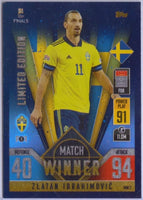 Zlatan Ibrahimovic 2022 2023 Topps Match Attax 101 UEFA Match Winner Limited Edition Series Mint Card #MW2