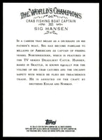 Sig Hansen 2010 Topps Allen & Ginter Deadliest Catch Series Mint Card #203