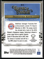 Franziska Kett 2022 2023 Topps Chrome Women's UEFA Queens of Football Series Mint Card #Q-6