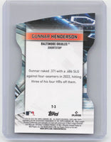 Gunnar Henderson 2023 Topps Stadium Club Triumvirates Die-Cut Series Mint Rookie Card #T-3