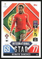 Renato Sanches 2022 2023 TOPPS Match Attax International Stars Series Mint Card #IS12