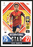 Eric Garcia 2022 2023 TOPPS Match Attax International Stars Series Mint Card #IS3