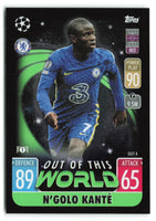N'Golo Kante 2021 2022 Topps Match Attax Out Of This World Series Mint Card #OUT4