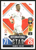 Kamil Glik 2022 2023 TOPPS Match Attax International Stars Series Mint Card #IS24