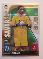 Claudio Bravo 2021 2022 Topps Match Attax Super Saver Series Mint Card #281