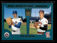 Nolan Ryan 2001 Topps Who Would Have Thought Series Mint Card  #WWHT1
