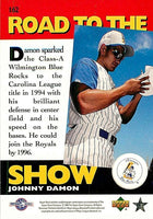 Johnny Damon 1994 Upper Deck Minor League Road to the Show Series Mint Card #162
