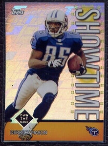 Derrick Mason 2001 Topps Own The Game Showtime Mint Card #TS1