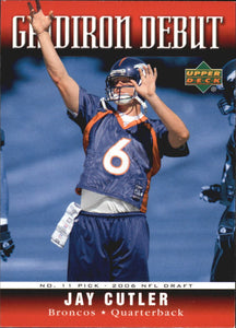 Jay Cutler 2006 Upper Deck Gridiron Debut Mint Card  #GDJC