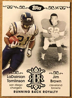 LaDainian Tomlinson and Jim Brown 2007 Topps Running Back Royalty Series Mint Card #RBR-TB
