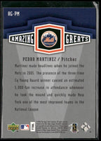Pedro Martinez 2006 Upper Deck Amazing Greats Series Mint Card #AG-PM
