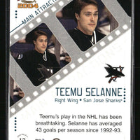 Teemu Selanne 2004 Pacific Main Attractions Card #13
