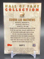 Eddie Mathews 1998 Topps Hall Of Fame Collection Series Mint Card #HOF 5
