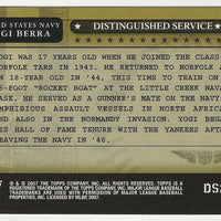 Yogi Berra 2007 Topps Distinguished Service Series Mint Card # DS2