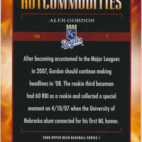 Alex Gordon 2008 Upper Deck Hot Commodities Series Mint Card #HC16