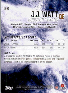 J.J. Watt 2014 Topps Fire Series Mint Card #98