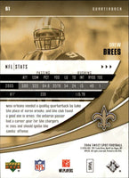 Drew Brees 2006 Upper Deck Sweet Spot Mint Card #61
