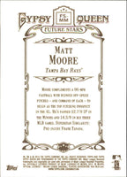 Matt Moore 2012 Topps Gypsy Queen Future Stars Series Mint Card  #FS-MM
