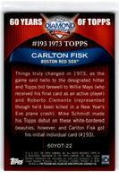 Carlton Fisk 2011 Topps 60 Years of Topps Series Mint Card #60YOT-22
