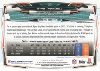 Ryan Tannehill 2014 Topps Chrome Series Mint Card #23
