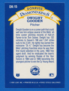 Dwight Gooden 1991 Diamond Kings Series Mint Card #DK-15