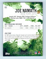 Joe Namath 2014 Topps Fire Series Mint Card #61
