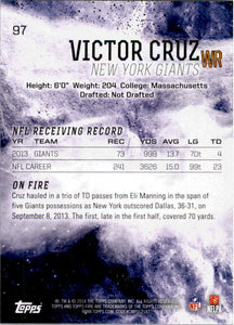 Victor Cruz 2014 Topps Fire Flame Foil Series Mint Card #97