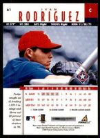 Ivan Rodriguez 1997 Pinnacle Series Mint Card #61
