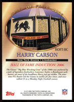 Harry Carson 2006 Topps Hall of Fame Tribute Mint Card #HOFT-HC
