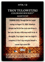 Troy Tulowitzki  2011 Topps Diamond Anniversary Series Mint Card #HTA-12
