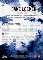 Jake Locker 2014 Topps Fire Flame Foil Series Mint Card #28
