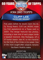 Cliff Lee 2011 Topps 60 Years of Topps Series Mint Card #60YOT-52
