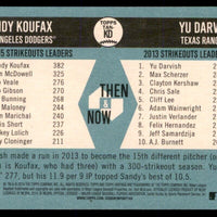 Sandy Koufax/Yu Darvish 2014 Topps Heritage Then & Now Series Mint Card #KD