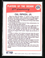 Cal Ripken 1990 Fleer Players of the Decade Series Mint Card #624
