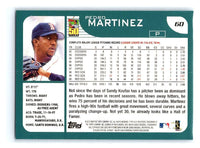 Pedro Martinez 2000 Topps Mint Card #60
