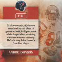 Andre Johnson 2008 Score The Franchise Series Mint Card  #F-21