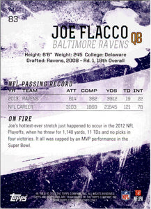 Joe Flacco 2014 Topps Fire Series Mint Card #83