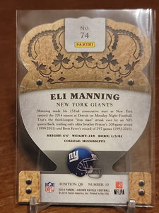 Eli Manning 2014 Panini Crown Royale Series Mint Card #74