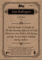 Ivan Rodriguez 2002 Topps T 206 Series Mint Card #T206-2 S
