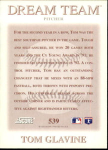 Tom Glavine 1993 Score Dream Team Series Mint Card #539