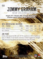 Jimmy Graham 2014 Topps Fire Flame Foil Series Mint Card #50
