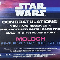 Solo A Star Wars Story Moloch ‘Han Solo’ Manufactured Patch Card MP-MH   Only 99 Made