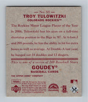 Troy Tulowitzki 2007 Upper Deck Goudey Rookie Card #55
