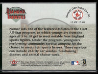 Nomar Garciaparra 2002 Fleer Tradition Diamond Tributes Series Mint Card #13

