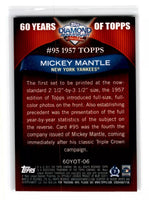 Mickey Mantle 2011 Topps 60 Years of Topps Series Mint Card #60YOT-06
