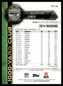 Marshawn Lynch 2015 Topps 1000 Yard Club Series Mint Card #1KYC-ML