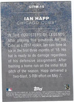 Ian Happ 2018 Topps Legends In the Making Series Card #LITM15
