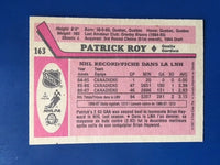 Patrick Roy 1987 1988 O-Pee-Chee Card #163
